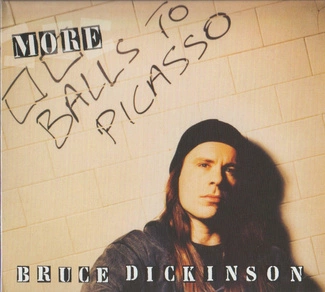 DICKINSON, BRUCE More Balls To Picasso CD