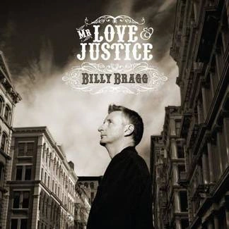 BRAGG, BILLY Mr Love & Justice CD