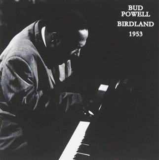 BUD POWELL Birdland 1953 3CD BOX