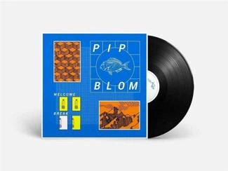 PIP BLOM Welcome Break LP