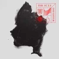 HOLY, THE Daughter LP