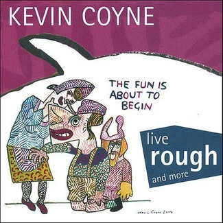 COYNE, KEVIN Live Rough And More CD