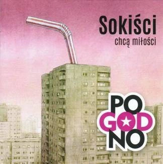 POGODNO Sokiści chcą miłości CD