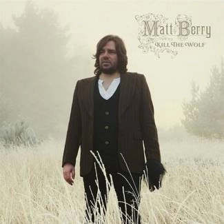 BERRY, MATT Kill The Wolf CD