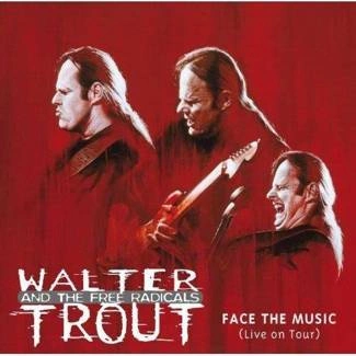 WALTER TROUT AND THE FREE RADICALS Face The Music Live CD