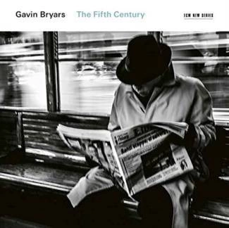 BRYARS, GAVIN The Fifth Century CD