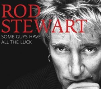 STEWART, ROD Some Guys Have All The Luck 2CD