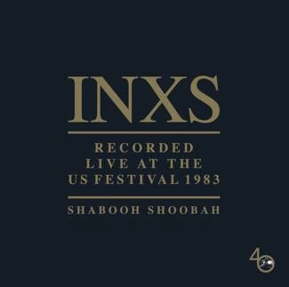 INXS Shabooh Shoobah - Live At Us Festival 1983 CD