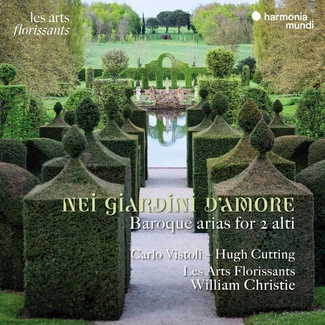 CARLO VISTOLI HUGH CUTTING WILLIAM CHRISTIE LES ARTS FLORISSANTS Nei Giardini D Amore Baroque Arias For 2 Alti CD DIGIPAK