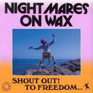 NIGHTMARES ON WAX Shout Out! To Freedom... LP