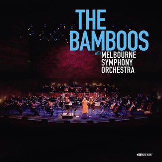 BAMBOOS, THE & MELBOURNE SYMPHONY ORCHESTRA Live At Hamer Hall, 2021 CD