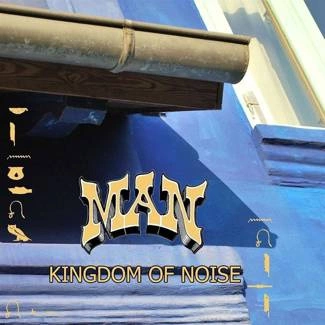 MAN Kingdom Of Noise CD DIGIPAK