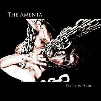 AMENTA, THE Flesh Is Heir CD