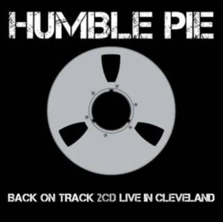 HUMBLE PIE Back On Track/live In Cleveland CD