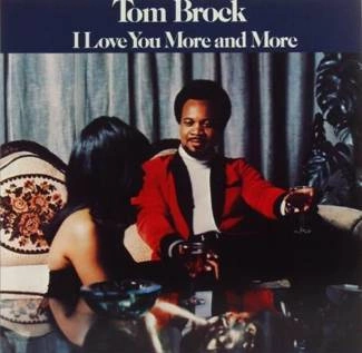 TOM BROCK I Love You More And More CD