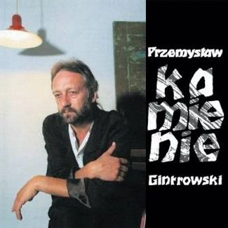 GINTROWSKI, PRZEMYSLAW Kamienie CD