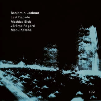 LACKNER, BENJAMIN Last Decade CD