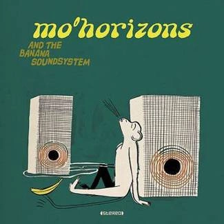 MO' HORIZONS Mo' Horizons And The Banana Soundsystem CD