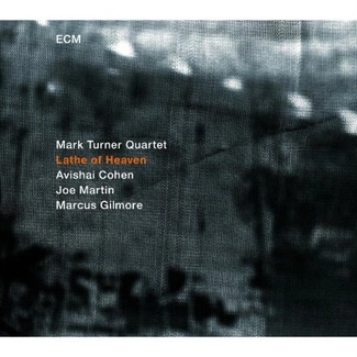 TURNER, MARK QUARTET Lathe Of Heaven CD