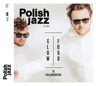 ZK COLLABORATION Slow Food (polish Jazz Vol. 86) CD