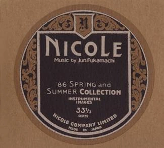 JUN FUKAMACHI Nicole (86 Spring And Summer Collection - Instrumental Images) CD
