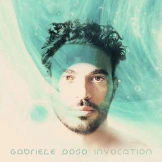 GABRIELE POSO Invocation LP