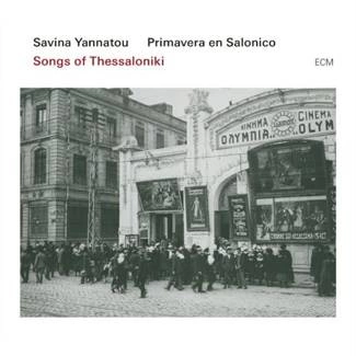 SAVINA YANNATOU Songs Of Thessaloniki CD