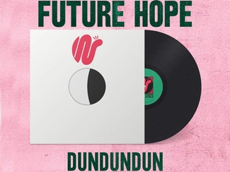 DUNDUNDUN Future Hope EP 12"