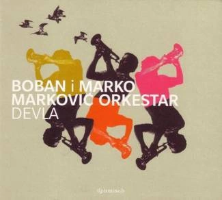 BOBAN & MARKO MARKOVIĆ ORCHESTRA Devla CD