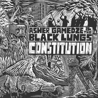 ASHER GAMEDZE & THE BLACK LUNGS Constitution CD