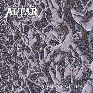 CORRUPT MORTAL ALTAR Mechanical Tides CD