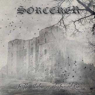 SORCERER In The Shadow Of The Inverted Cross CD