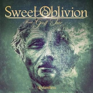 SWEET OBLIVION FEAT GEOFF TATE Relentless CD