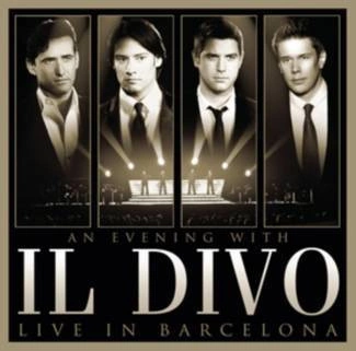 IL DIVO An Evening With Il Divo - Live In Barcelona 2CD