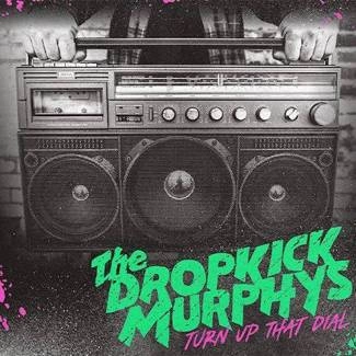 DROPKICK MURPHYS Turn Up The Dial CD