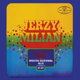 ORKIESTRA ROZRYWKOWA PRITV W KATOWICACH Jerzy Milian - Nagrania 1975-1977 CD