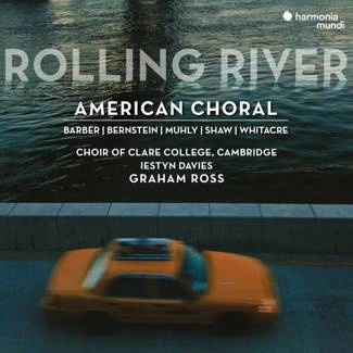 CHOIR OF CLARE COLLEGE CAMBRIDGE ROSS DAVIES Rolling River American Choral CD DIGIPAK
