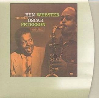 WEBSTER, BEN Ben Webster Meets Oscar Peterson CD