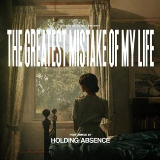 HOLDING ABSENCE The Greatest Mistake Of My Life CD