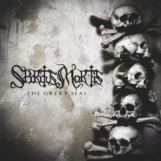 SPIRITUS MORTIS The Great Seal