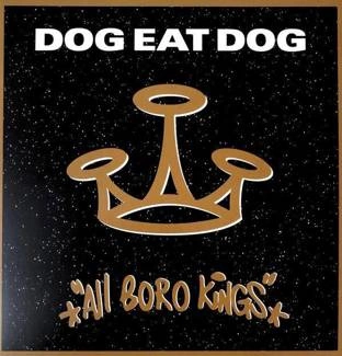 DOG EAT DOG All Boro Kings CD DIGIPAK