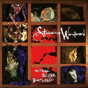 STABBING WESTWARD Wither Blister Burn + ... LP MOV