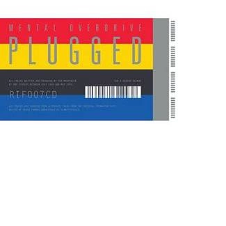 MENTAL OVERDRIVE Plugged (Expanded 21st Anniversary Edition) CD