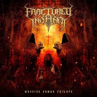 FRACTURED INSANITY Massive Human Failure CD