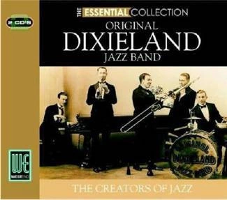 ORIGINAL DIXIELAND JAZZ BAND Original Dixieland Jazz Band - Essential 2CD