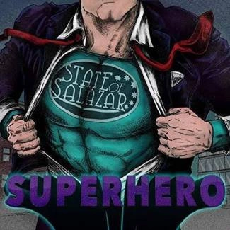 STATE OF SALAZAR Superhero CD