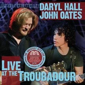 HALL, DARYL & OATES, JOHN Live At The Troubadour 2CD