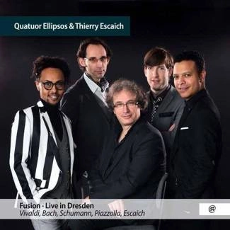 QUATUOR ELLIPSOS THIERRY ESCAICH Fusion CD