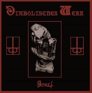 DIABOLISCHES WERK Beast CD