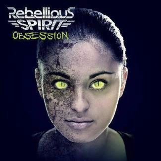 REBELLIOUS SPIRIT Obsession CD DIGIPAK